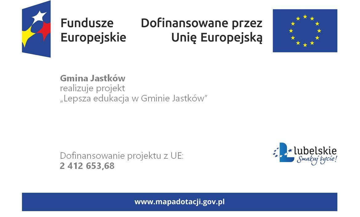 "Lepsza edukacja w Gminie Jastków"